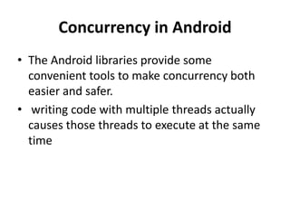 Multithreading and concurrency in android | PPTX