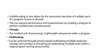MULTITHREADING IN JAVAMULTITHREADING IN -1.pptx