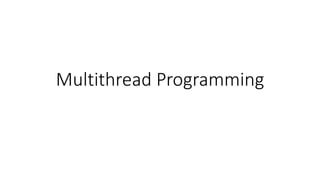 Multithread Programming.pptx