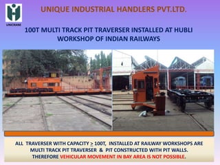 Traverser Machine Multi track pit traverser vs 2 track Surface Traverser with Slightly ...