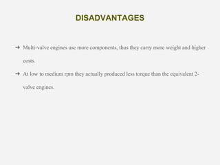Multi valve technology