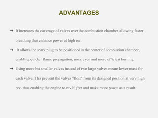 Multi valve technology