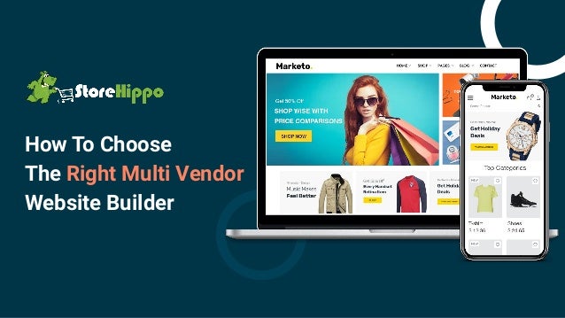 How To Choose
The Right Multi Vendor
Website Builder
 