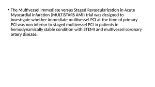 Timing of Complete Revascularisation in patient with MI | PPTX