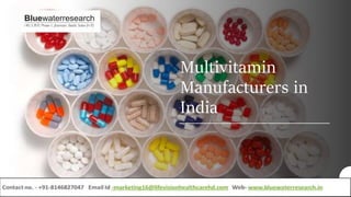 Multivitamin
Manufacturers in
India
 