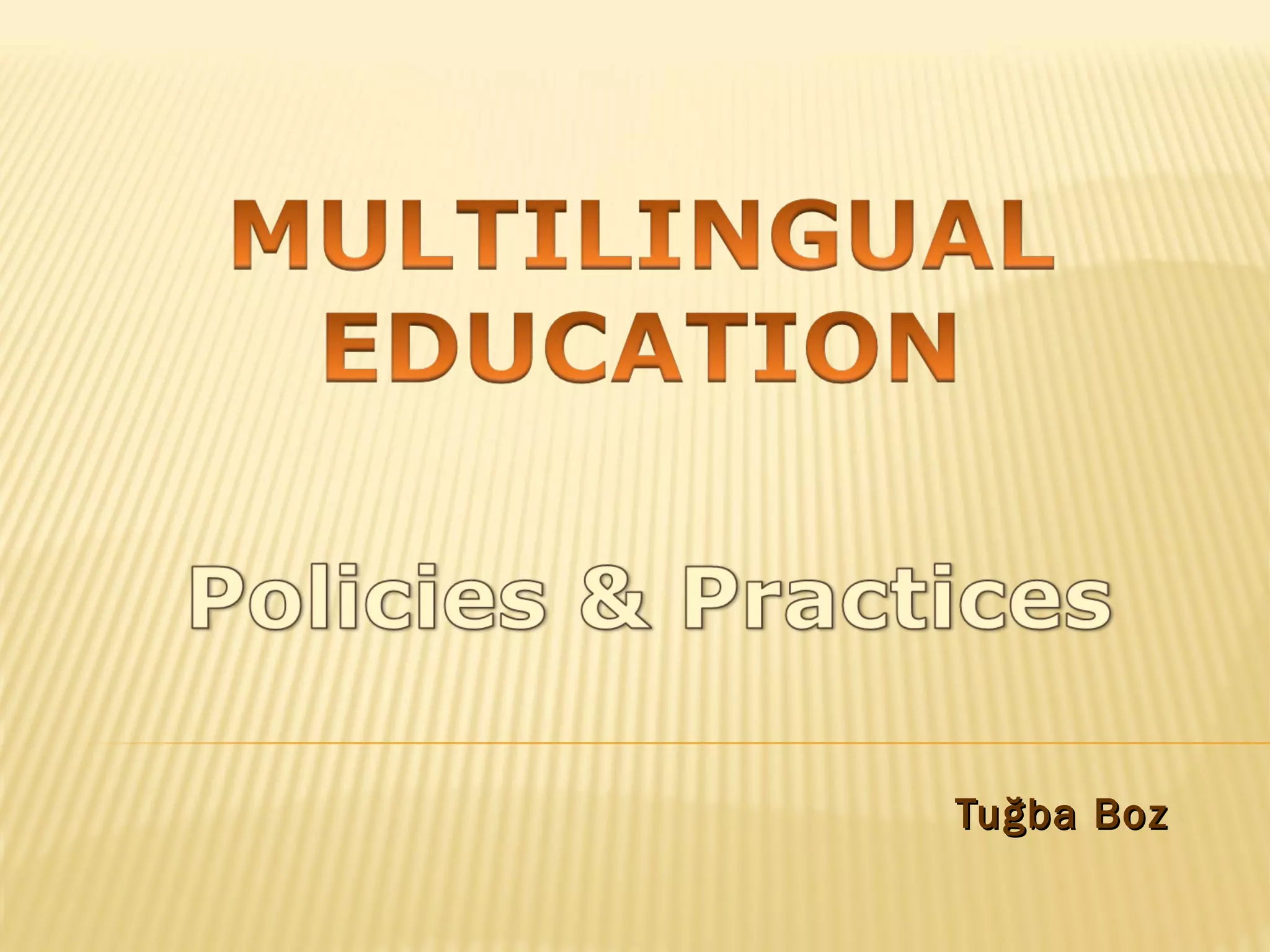 Multilingual education | PPT