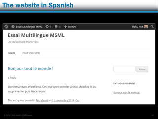 © 2012 Rick Radko, r3df.com
Hold it… that's not Spanish!
40
 