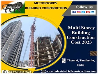 Multystory Building Construction-in-Chennai-Tamil Nadu-Coimbatore-Madurai-Trichy-Erode-Vellore-Tada Sri City