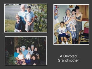 A Devoted
Grandmother
 