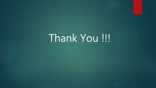 Thank You !!!
 