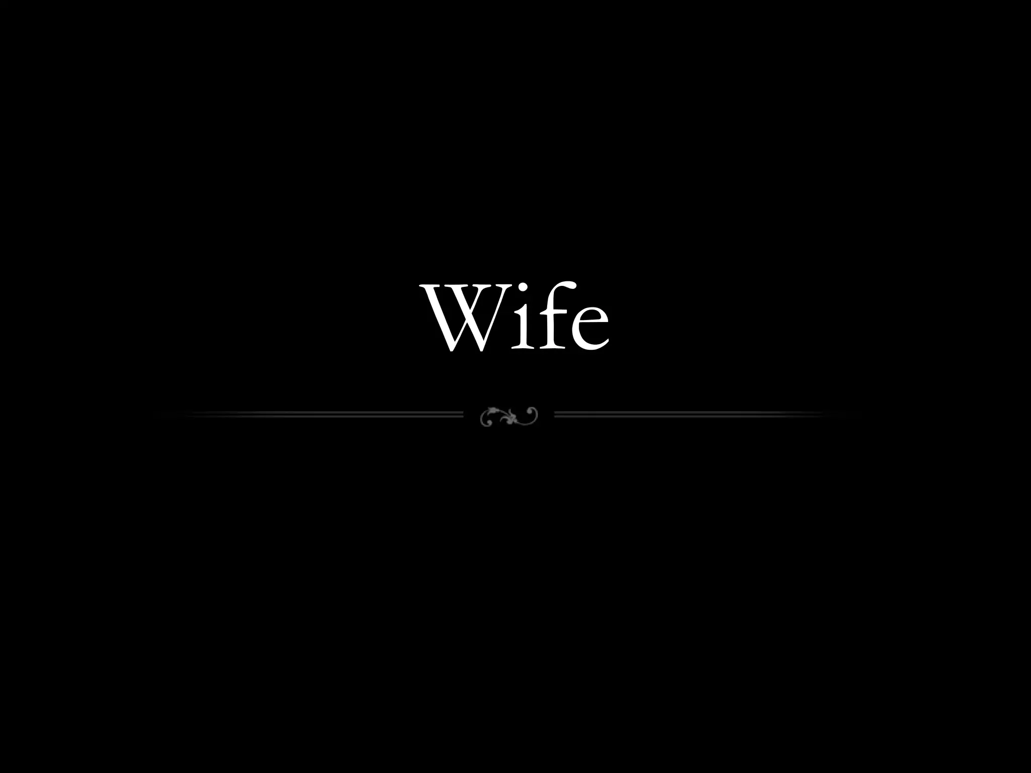 Wife