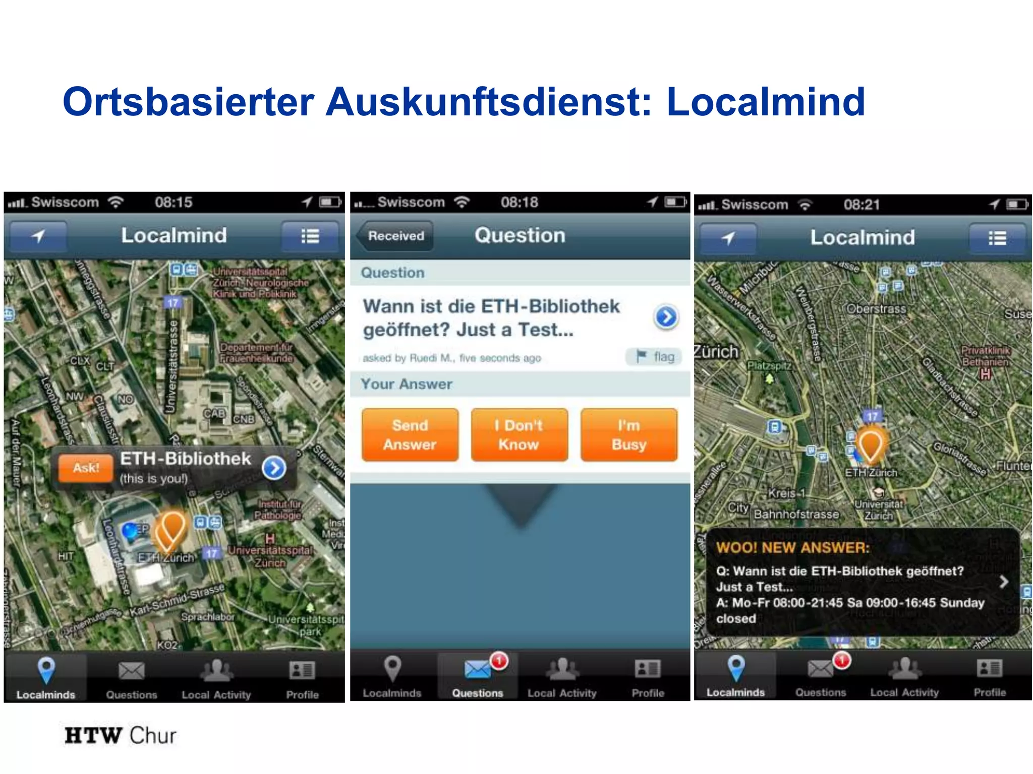 Ortsbasierter Auskunftsdienst: Localmind
 