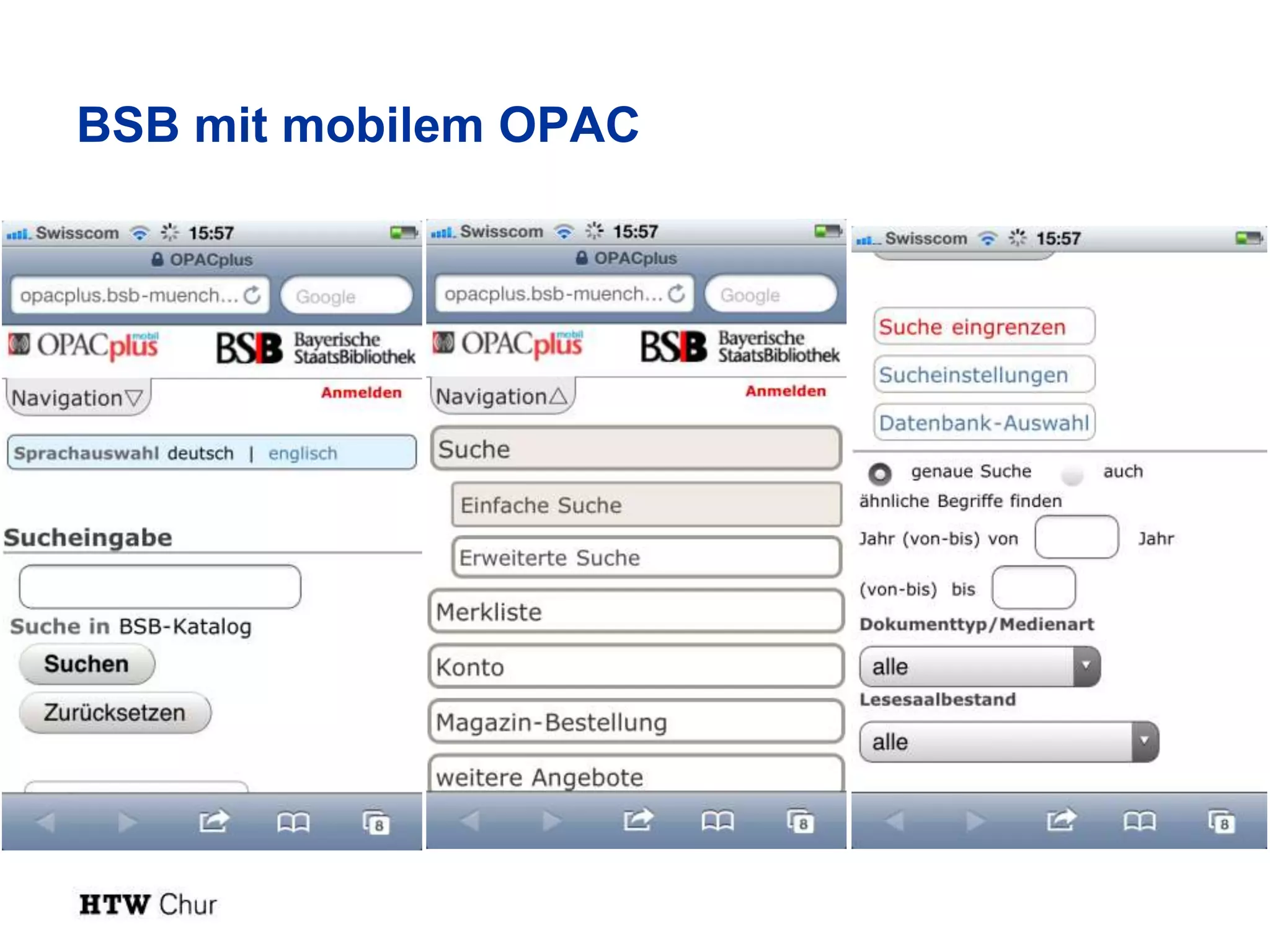 BSB mit mobilem OPAC
 