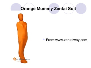 Orange Mummy Zentai Suit

 From:www.zentaiway.com

 