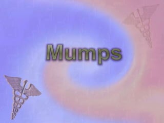 Mumps,[object Object]