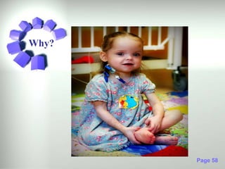 Why?




       Page 58
 