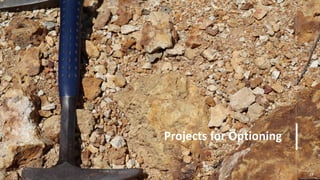 TSXV:MUN
28
Projects for Optioning
28
 