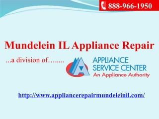 Mundelein ILAppliance Repair
...a division of….....
888-966-1950
http://www.appliancerepairmundeleinil.com/
 