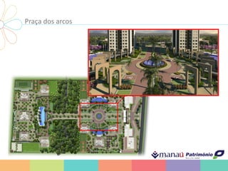 Praça dos arcos
 