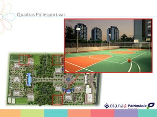 Quadras Poliesportivas
 