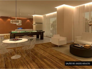 SALÃO DE JOGOS ADULTO
 