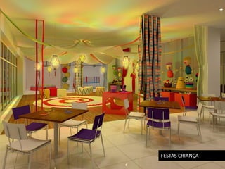 FESTAS CRIANÇA
 