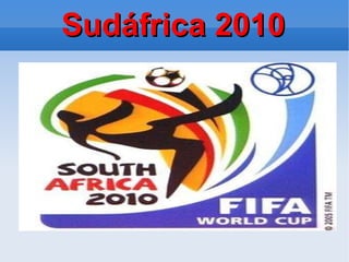 Sudáfrica 2010 