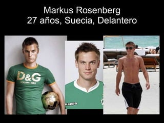 Markus Rosenberg 27 años, Suecia, Delantero 