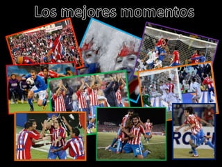 Los mejores momentos