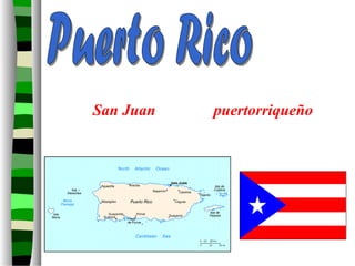 San Juan puertorriqueño
 