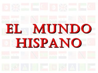 El MundoEl Mundo
HispanoHispano
 