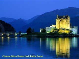 Chateau Eilean Donan, Loch Duich, Écosse 