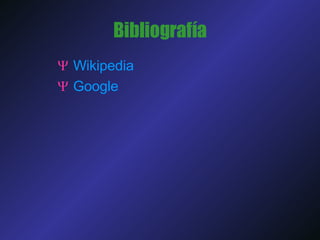 Bibliografía Wikipedia Google 