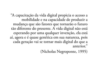 Mundo digital e as relações sociais