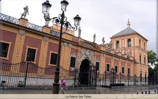 Le Palacio San Telmo
 