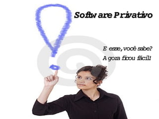 O que é software livre? É qualquer programa de computador que pode ser: Usado 