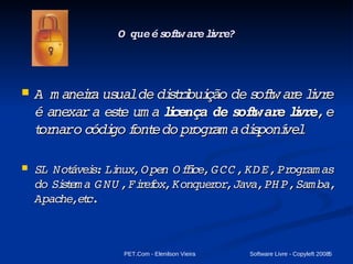 Problemas em usar Software Proprietário 
