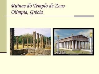 Ruínas do Templo de Zeus Olímpia, Grécia 