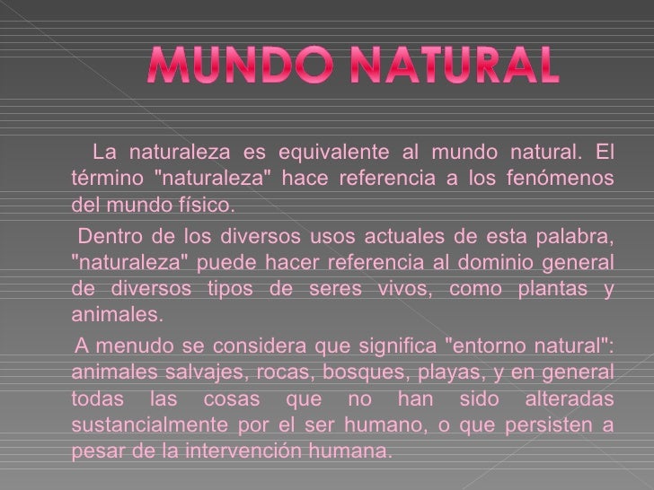 Mundo natural y entorno artificial