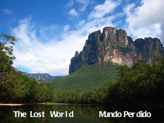 Mundo Perdido The  Lost  World 