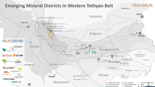 TSXV:MUN
Emerging Mineral Districts in Western Tethyan Belt TSXV:MUN
 