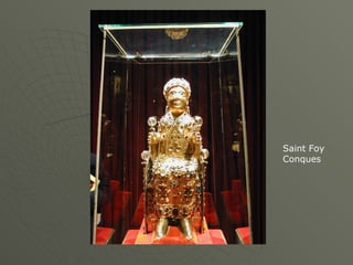 Saint Foy Conques 