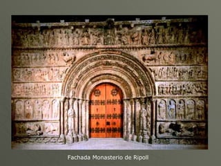 Fachada Monasterio de Ripoll 