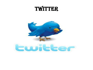 Twitter
 