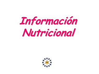 Información
Nutricional
 