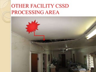 OTHER FACILITY CSSD
PROCESSING AREA
 