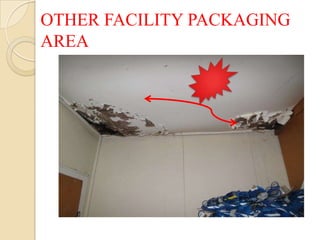 OTHER FACILITY PACKAGING
AREA
 