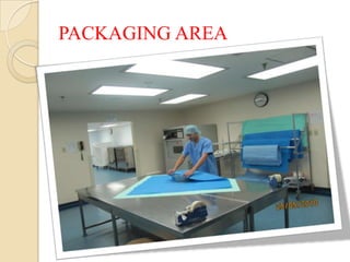 PACKAGING AREA
 