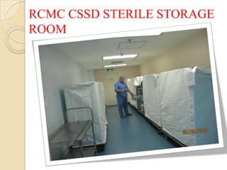 RCMC CSSD STERILE STORAGE
ROOM
 