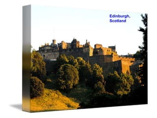 Edinburgh,
Scotland
 
